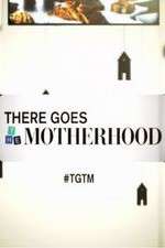 Watch There Goes the Motherhood 123MoviesFree