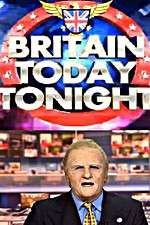 Watch Britain Today Tonight 123MoviesFree