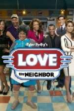 Watch Tyler Perry's Love Thy Neighbor 123MoviesFree