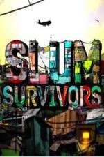 Watch Slum Survivors 123MoviesFree