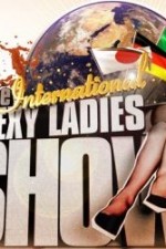 Watch The International Sexy Ladies Show 123MoviesFree