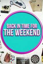 Watch Back in Time for the Weekend 123MoviesFree