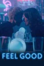 Watch Feel Good 123MoviesFree