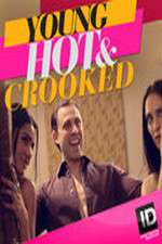 Watch Young, Hot & Crooked 123MoviesFree