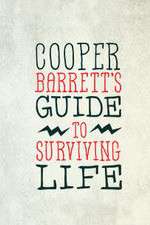Watch Cooper Barrett's Guide to Surviving Life 123MoviesFree