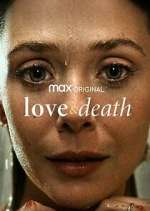 Watch Love & Death 123MoviesFree