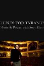 Watch Tunes for Tyrants: Music and Power with Suzy Klein 123MoviesFree