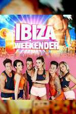 Watch Ibiza Weekender 123MoviesFree