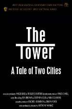 Watch The Tower A Tale of Two Cities 123MoviesFree