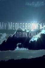 Watch My Mediterranean with Adrian Chiles 123MoviesFree