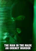 Watch The Man in the Mask: An Orkney Murder 123MoviesFree