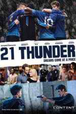 Watch 21 Thunder 123MoviesFree