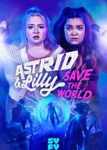 Watch Astrid & Lilly Save the World 123MoviesFree