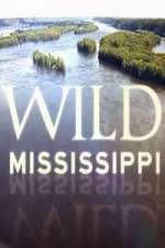 Watch Wild Mississippi 123MoviesFree