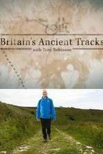Watch Britains Ancient Tracks with Tony Robinson 123MoviesFree
