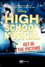Watch High School Musical: Get in the Picture 123MoviesFree