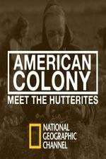 Watch American Colony Meet the Hutterites 123MoviesFree