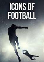 Watch Icons of Football 123MoviesFree