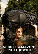 Watch Secret Amazon: Into the Wild 123MoviesFree