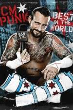 Watch WWE CM Punk - Best in the World 123MoviesFree