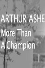 Watch Arthur Ashe: More Than A champion 123MoviesFree