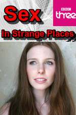 Watch Sex in Strange Places 123MoviesFree