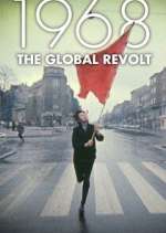 Watch 1968 The Global Revolt 123MoviesFree