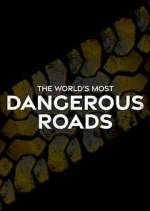 Watch World's Most Dangerous Roads 123MoviesFree