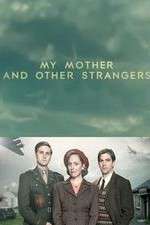 Watch My Mother and Other Strangers 123MoviesFree
