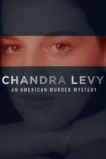 Watch Chandra Levy: An American Murder Mystery 123MoviesFree