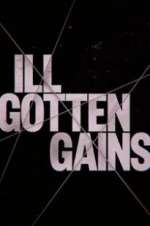 Watch Ill Gotten Gains 123MoviesFree