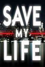 Watch Save My Life: Boston Trauma 123MoviesFree