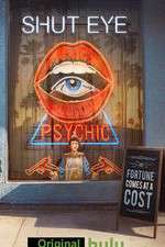 Watch Shut Eye 123MoviesFree