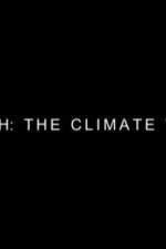 Watch Earth: The Climate Wars 123MoviesFree