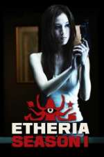 Watch Etheria 123MoviesFree