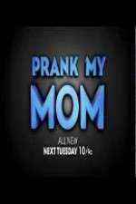 Watch Prank My Mom 123MoviesFree