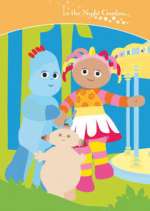 Watch In the Night Garden... 123MoviesFree