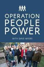 Watch Operation People Power with Dave Myers 123MoviesFree