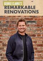 Watch George Clarke's Remarkable Renovations 123MoviesFree