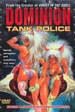 Watch Dominion tank police 123MoviesFree