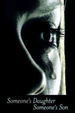 Watch Someone's Daughter, Someone's Son 123MoviesFree