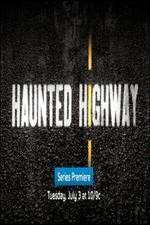 Watch Haunted Highway 123MoviesFree