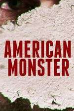 Watch American Monster 123MoviesFree