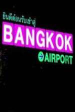 Watch Bangkok Airport 123MoviesFree