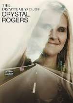 Watch The Disappearance of Crystal Rogers 123MoviesFree