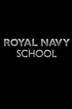 Watch Royal Navy School 123MoviesFree