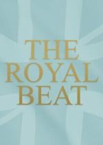 Watch The Royal Beat with Kate Thornton 123MoviesFree
