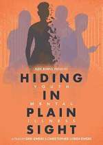 Watch Hiding in Plain Sight: Youth Mental Illness 123MoviesFree
