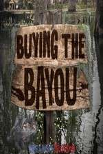 Watch Buying The Bayou 123MoviesFree