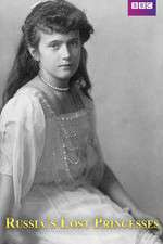 Watch Russia's Lost Princesses 123MoviesFree